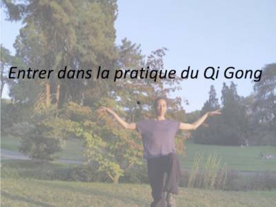 Stage Entrer dans la pratique du Qi Gong
